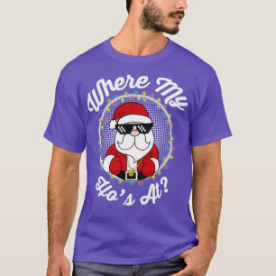 Where My Hos At T-Shirt