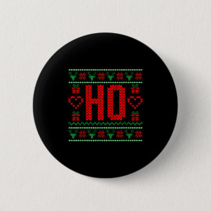 Where My Ho's At Ugly Christmas Sweater Couples Ma Button
