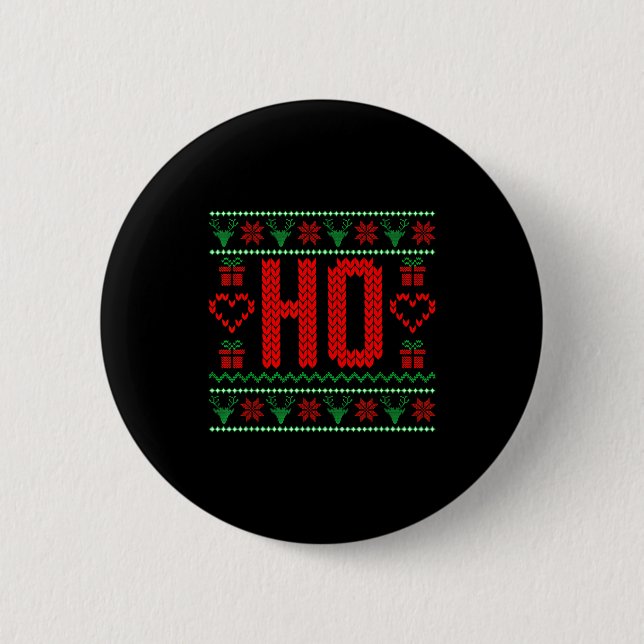 Where My Ho's At Ugly Christmas Sweater Couples Ma Button (Front)