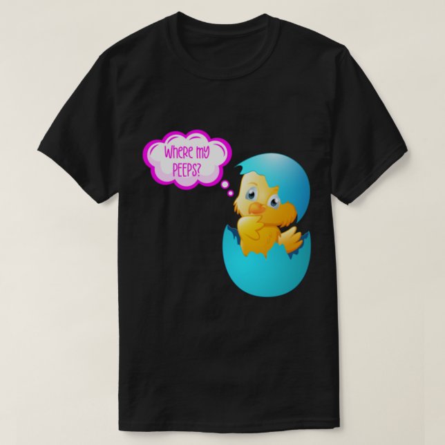 Where My Peeps (on Pink)   T-Shirt (Design Front)