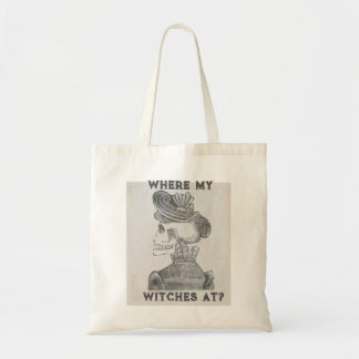 Where My Witches At? Skeleton Tote Bag