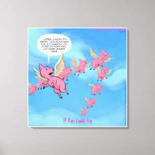 Where Pigs Fly Funny Vegan Cartoon Canvas Print