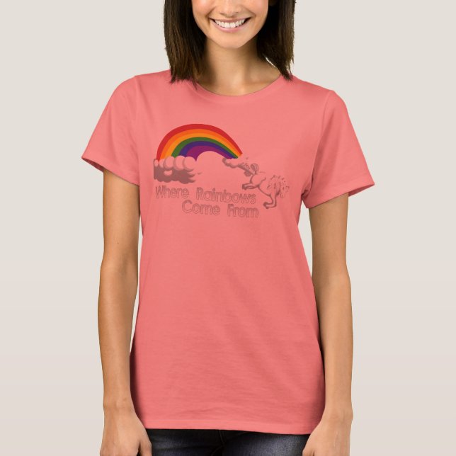 Where rainbows come from t-shirts (Front)