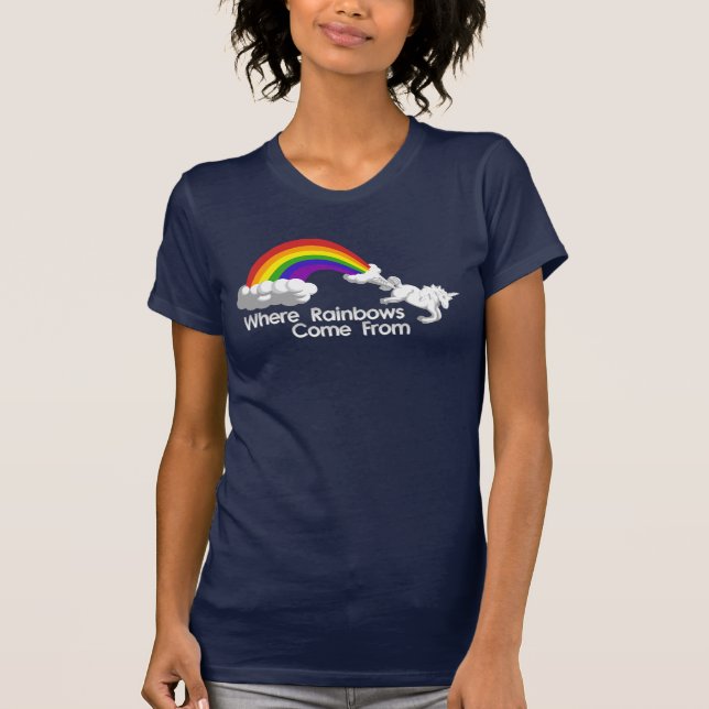 Where rainbows come from t-shirts (Front)