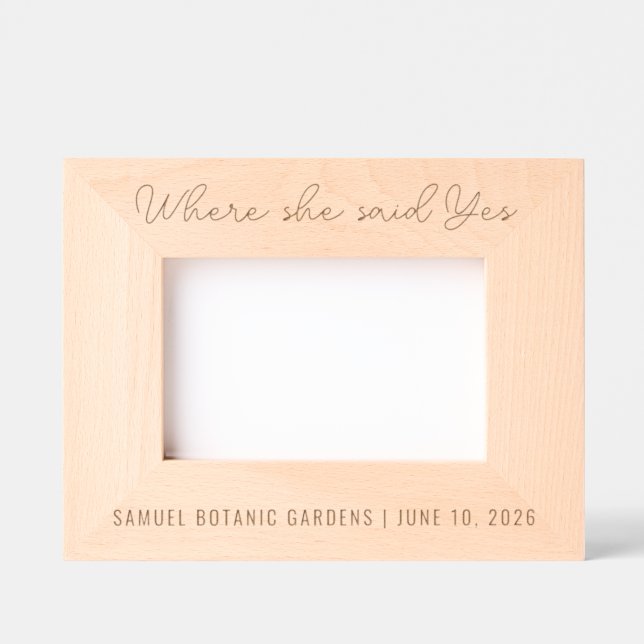 Where She Said Yes Custom Proposal Date & Location Engraved Frames (Front)