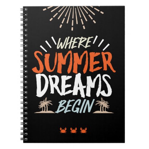 Where Summer Dreams Begin Celestial Beach Night Notebook