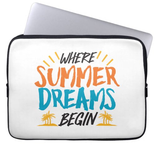 Where Summer Dreams Begin Tropical Paradise Laptop Sleeve