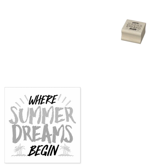 Where Summer Dreams Begin Tropical Paradise Rubber Stamp (Stamped)