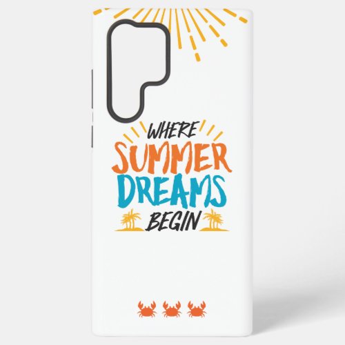 Where Summer Dreams Begin Tropical Paradise Samsung Galaxy S22 Ultra Case