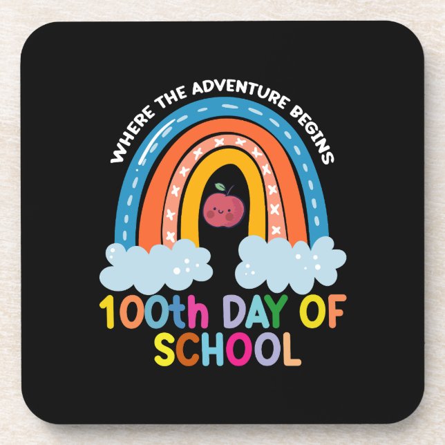 Where The Adventure Begins 100th Days Smarter  Beverage Coaster (Front)
