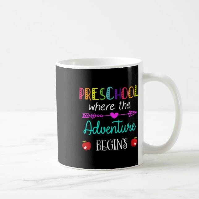 Where The Adventure Begins Kinder Teacher  Coffee Mug (Right)