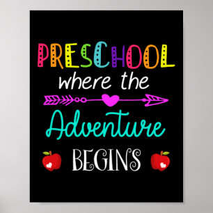 Where The Adventure Begins Kinder Teacher  Poster