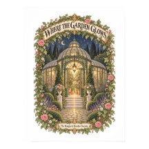 Where the Garden Glows
