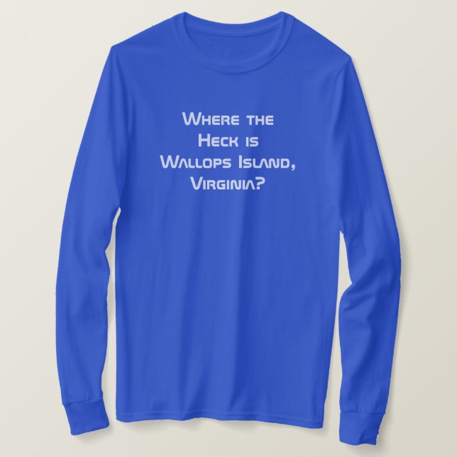 Where the Heck is... Custom T-Shirt (Design Front)