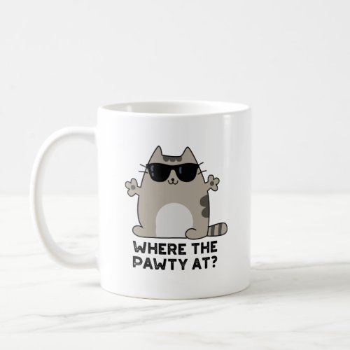 Where The Pawty At Funny Party Cat Pun  Coffee Mug