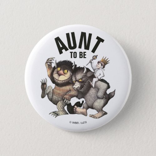 Where the Wild Things Are  Aunt To Be Button