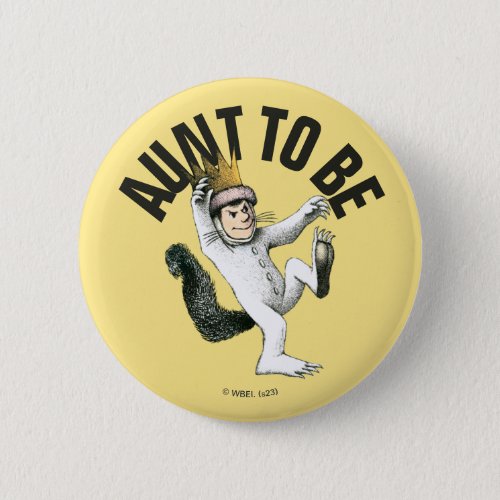 Where the Wild Things Are  Aunt To Be Button