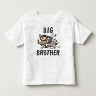 Where the Wild Things Are   Big Brother Toddler T-shirt