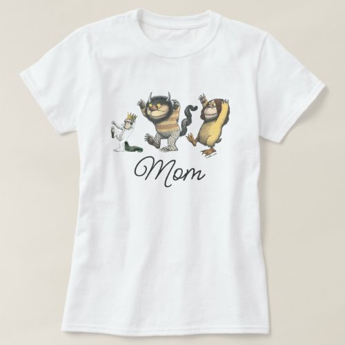 Where the Wild Things Are Birthday Mom T_Shirt