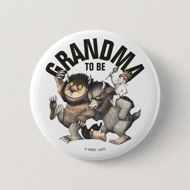 Where the Wild Things Are | Grandma To Be Button (Front)