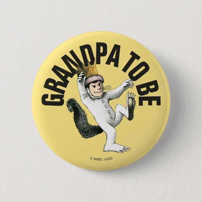 Where the Wild Things Are | Grandpa To Be Button (Front)