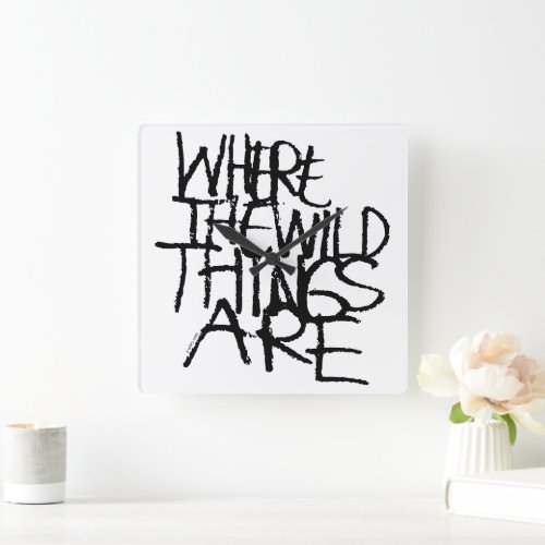 Where the Wild Things Are  Handwritten Square Wall Clock