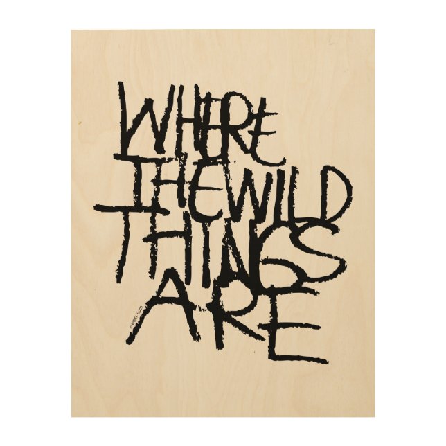 Where the Wild Things Are | Handwritten Wood Wall Art (Front)