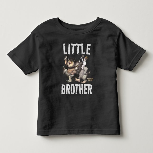 Where the Wild Things Are | Little Brother Toddler T-shirt (Front)