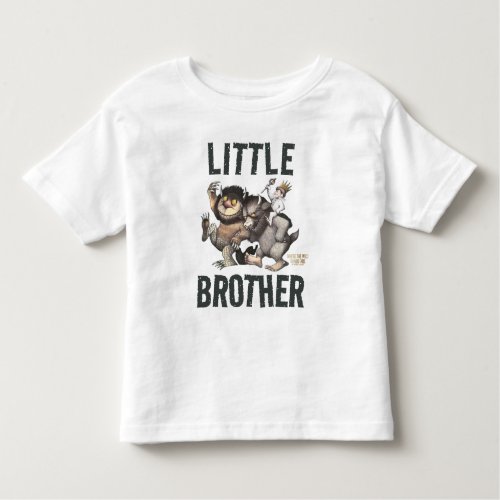 Where the Wild Things Are  Little Brother Toddler T_shirt