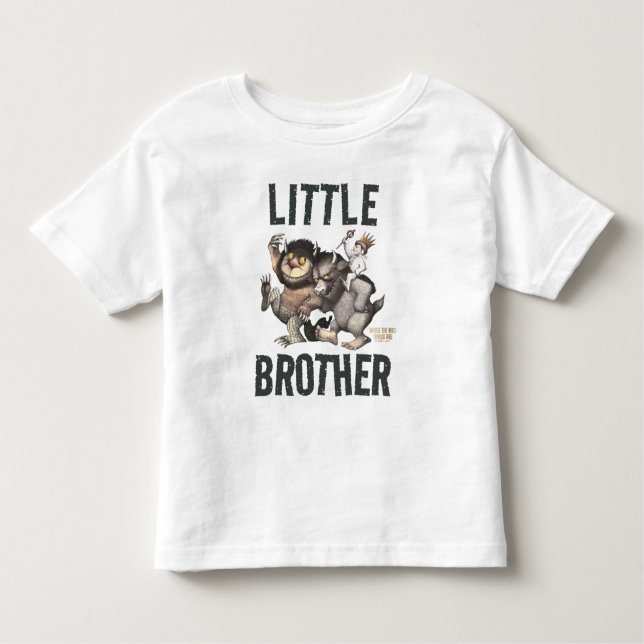 Where the Wild Things Are | Little Brother Toddler T-shirt (Front)