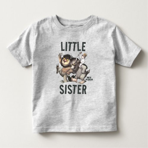 Where the Wild Things Are  Little Sister Toddler T_shirt