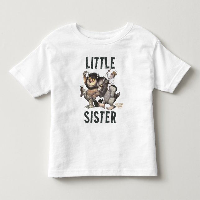 Where the Wild Things Are | Little Sister Toddler T-shirt (Front)