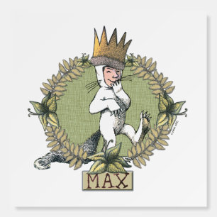 Where the Wild Things Are Max Badge Foam Board