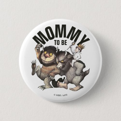 Where the Wild Things Are | Mommy To Be