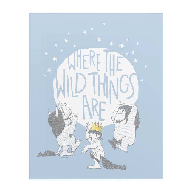 Where The Wild Things Are | Moon & Stars Acrylic Print (Front)