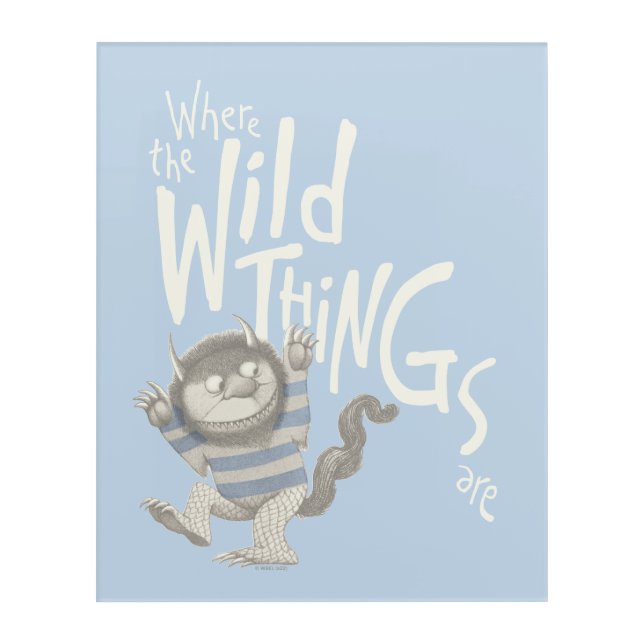 Where the Wild Things Are Quote - Blue Acrylic Print (Front)