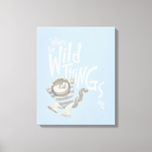 Where the Wild Things Are Quote - Blue Canvas Print
