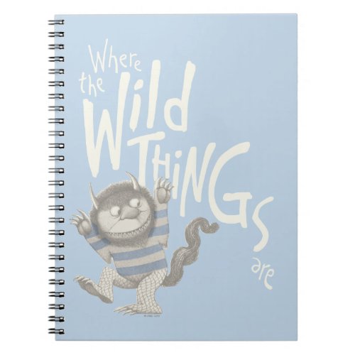 Where the Wild Things Are Quote _ Blue Notebook