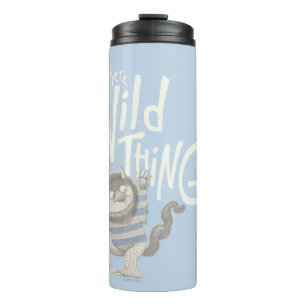 Where the Wild Things Are Quote - Blue Thermal Tumbler