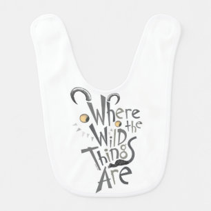 Where the Wild Things Are Quote Graphic Baby Bib