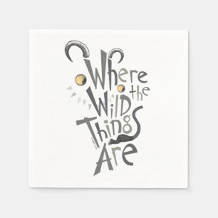 Where the Wild Things Are Quote Graphic Napkins