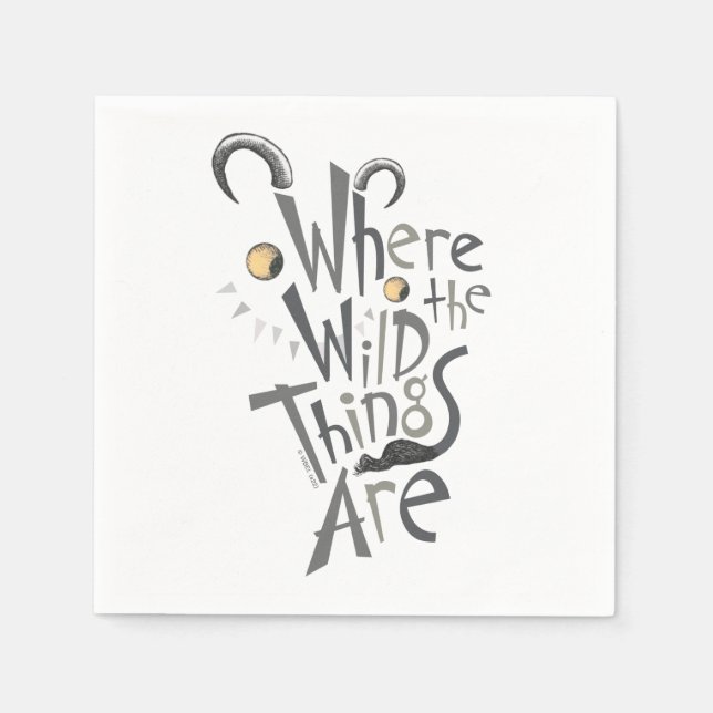Where the Wild Things Are Quote Graphic Napkins (Front)