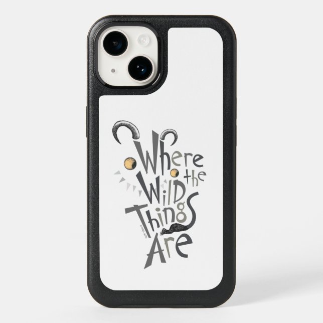 Where the Wild Things Are Quote Graphic Otterbox iPhone Case (Back)