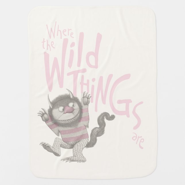 Where the Wild Things Are Quote - Pink Baby Blanket (Front)