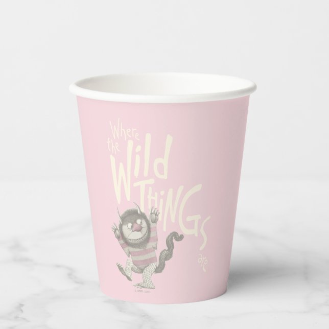 Where the Wild Things Are Quote - Pink Paper Cups (Front)