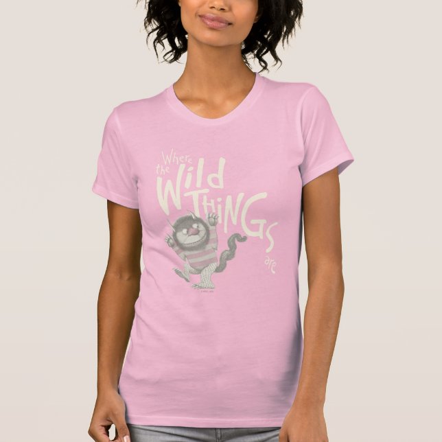 Where the Wild Things Are Quote - Pink T-Shirt (Front)