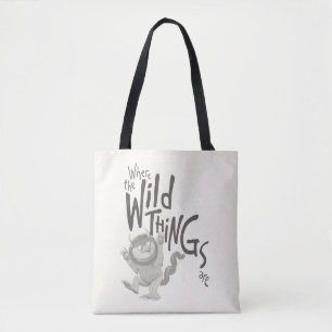Where the Wild Things Are Quote Tote Bag