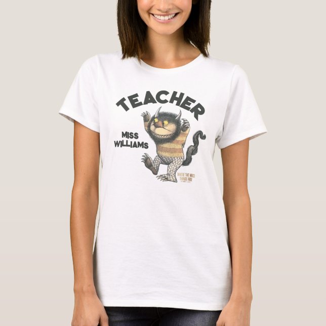 Where the Wild Things Are Teacher T-Shirt (Front)