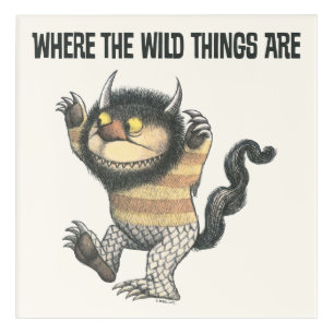 Where the Wild Things Are   Wild Thing Acrylic Print