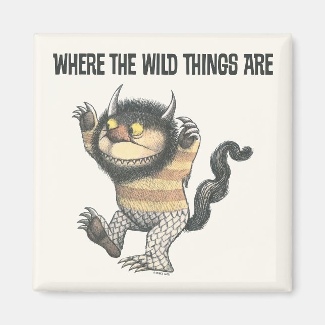 Where the Wild Things Are | Wild Thing Magnet (Front)